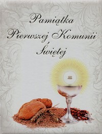 Pamiątka Pierwszej Komunii Świętej -  - książka