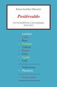 Positivsaldo - Klaus-Gunther Häuseler - ebook