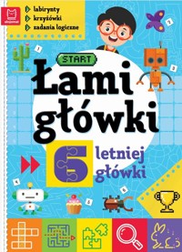 Łamigłówki 6-letniej główki. Labirynty, krzyżówki, zadania logiczne - null null - książka