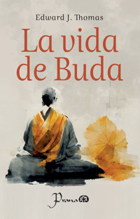 LA VIDA DE BUDA - EDWARD J. THOMAS - ebook
