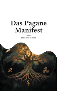 Das Pagane Manifest - Mathias Bellmann - ebook