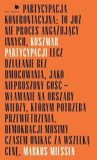 Koszmar partycypacji - Markus Miessen - ebook + książka