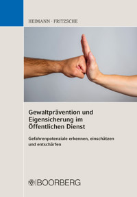 Gewaltprävention und Eigensicherung im Öffentlichen Dienst - Rudi Heimann - ebook
