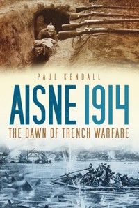 Aisne 1914 - Kendall Paul - ebook