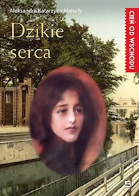 Dzikie serca - Maludy Aleksandra Katarzyna - książka