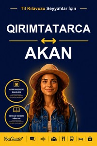 The Language Guide for Travelers - Crimean Tatar to Akan - YouGuide - ebook