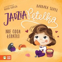 Jadzia Pętelka nie odda łopatki - Supeł Barbara - książka