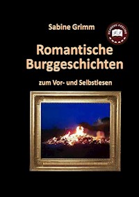Romantische Burggeschichten - Sabine Grimm - ebook