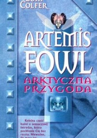 Artemis Fowl: Arktyczna przygoda - Eoin Colfer - ebook