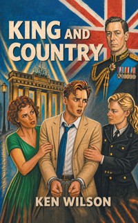 King and Country - Ken Wilson - ebook