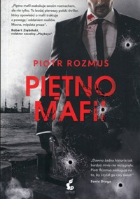 Piętno mafii - Piotr Rozmus - książka