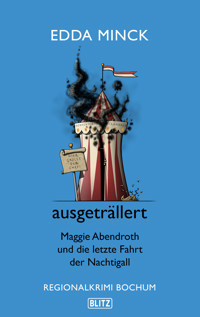 ausgeträllert - Edda Minck - ebook
