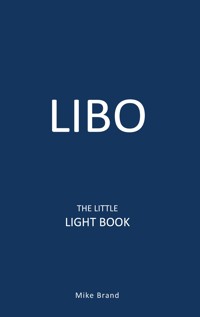 LIBO - The Little Light Book - Mike Brand - ebook