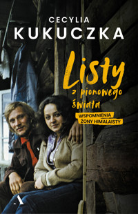 Listy z pionowego świata. Wspomnienia żony himalaisty - Cecylia Kukuczka - książka