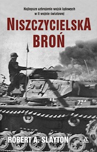 Niszczycielska broń - Slayton Robert A. - książka
