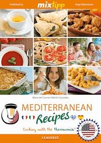 MIXtipp Mediterranean Recipes (american english) - Maria Carmen del Martin-Gonzáles - ebook
