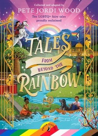 Tales From Beyond the Rainbow - Wood Pete Jordi - książka
