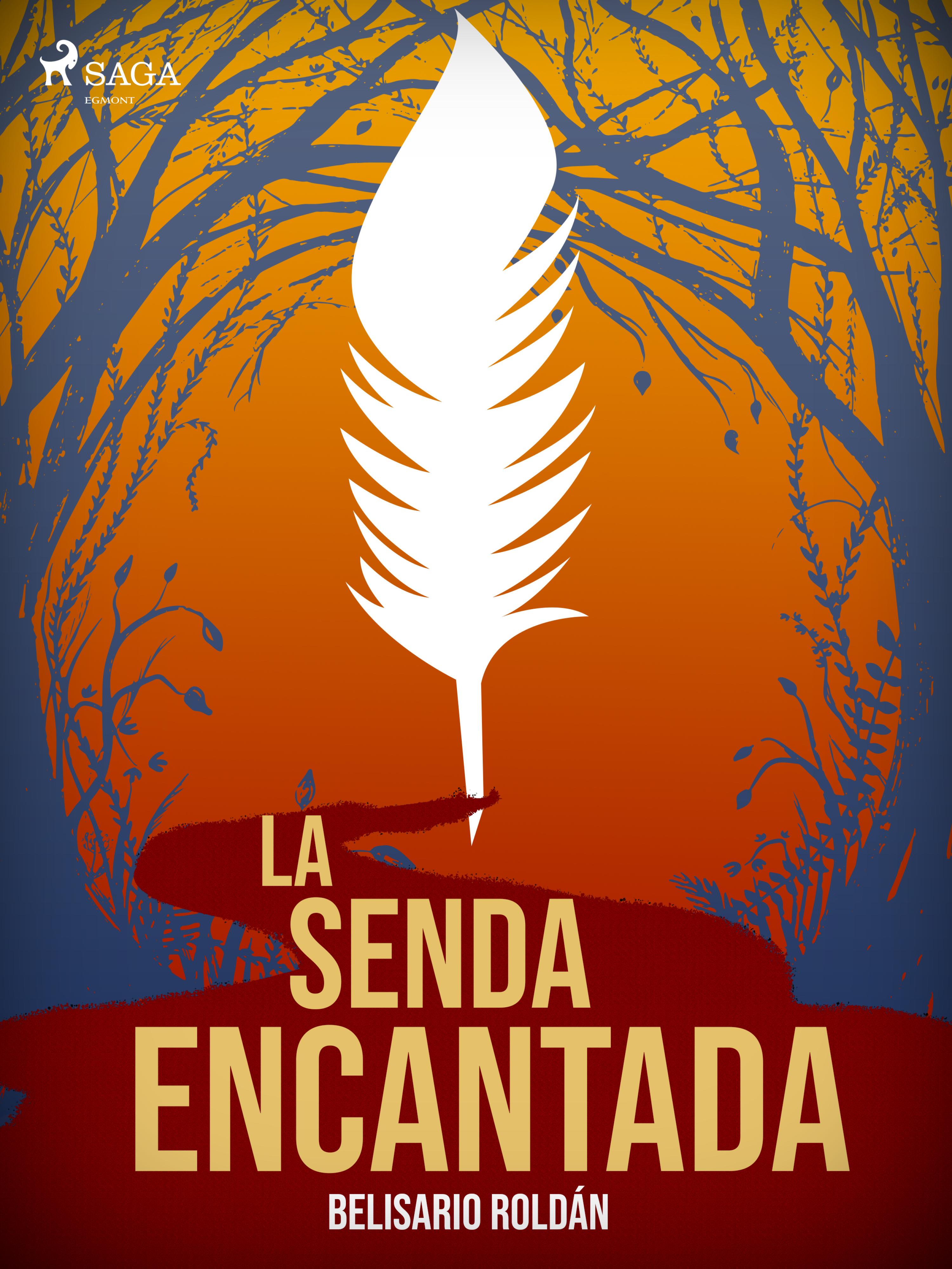 La senda encantada