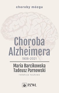 Choroba Alzheimera 1906-2021 -  - książka
