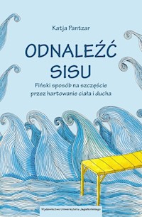 Odnaleźć sisu - Katja Pantzar - książka