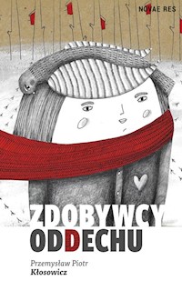 Zdobywcy oddechu - Kłosowicz Przemysław Piotr - książka