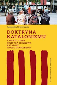 Doktryna katalonizmu - Grzechynka Agnieszka - książka
