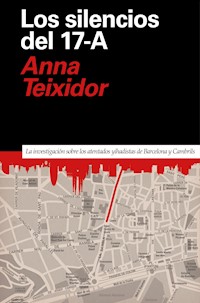 Los silencios del 17-A - Anna Teixidor - ebook