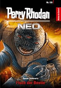 Perry Rhodan Neo 135: Fluch der Bestie -  Susan Schwartz - ebook