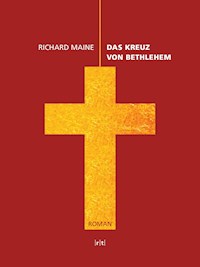Das Kreuz von Bethlehem - Richard Maine - ebook