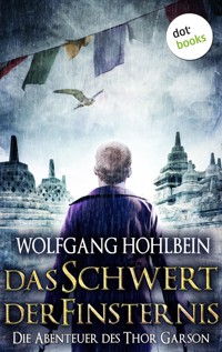Das Schwert der Finsternis: Die Abenteuer des Thor Garson - Fünfter Roman - Wolfgang Hohlbein - ebook