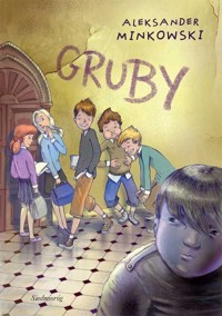 Gruby - Aleksander Minkowski - ebook + książka