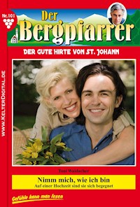 Nimm mich, wie ich bin - Toni Waidacher - ebook