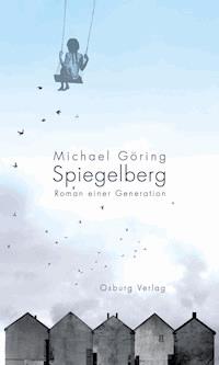 Spiegelberg - Michael Göring - ebook