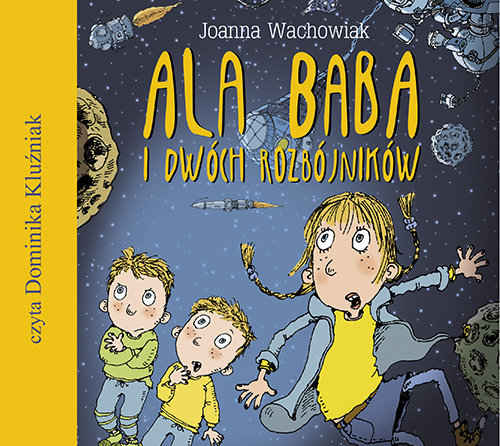 Ala Baba i dwóch rozbójników - Joanna Wachowiak - ebook + audiobook + książka