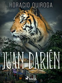 Juan Darién - Horacio Quiroga - ebook
