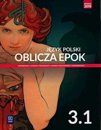 Język polski Oblicza epok 3 Podręcznik Część 1 Zakres podstawowy i rozszerzony - Chemperek Dariusz, Kalbarczyk Adam, Trześniewski Dariusz - książka