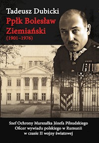 Ppłk Bolesław Ziemiański (1901-1976) - Dubicki Tadeusz - książka