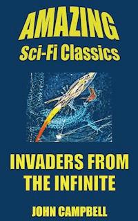 Invaders from the Infinite - John Campbell - ebook