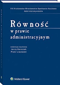 Równość w prawie administracyjnym - Lisowski Piotr, Korczak Jerzy - książka