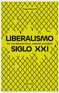 Liberalismo siglo XXI - Diego Giacomini - ebook