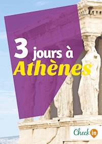 3 jours à Athènes - Nelly Collet - ebook