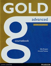 Gold Advanced Coursebook with 2015 exam specifications - Burgess Sally, Thomas Amanda - książka