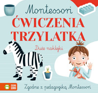 Montessori. Ćwiczenia trzylatka - Zuzanna Osuchowska - książka