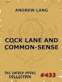Cock Lane And Common-Sense - Andrew Lang - ebook