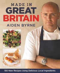 Made in Great Britain - Aiden Byrne - ebook