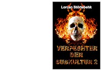 Verfechter der Subkultur II - Lorcan Störtebehk - ebook