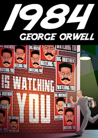 1984 (Nineteen Eighty Four by George Orwell) - George Orwell - ebook
