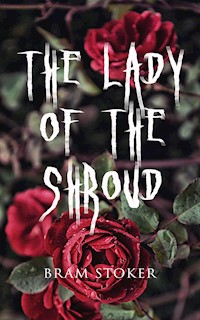 The Lady of the Shroud - Stoker Bram - ebook
