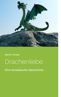 Drachenliebe - Marion Scheer - ebook