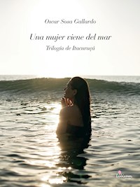 Una mujer viene del mar - Oscar Sosa Gallardo - ebook